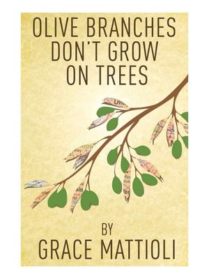 cover image of Olive Branches Don't Grow on Trees